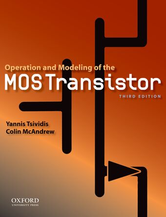 Operation and Modeling of the MOS Transistor book cover