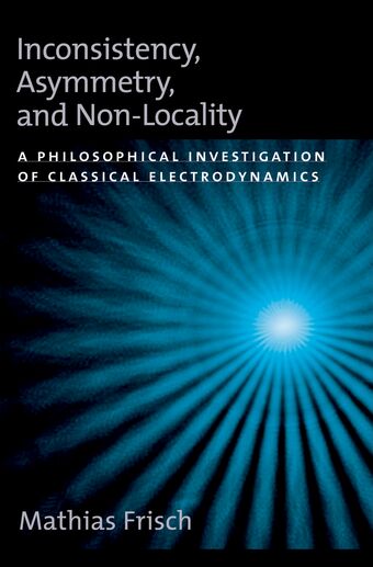 Inconsistency, Asymmetry and Non Locality book cover