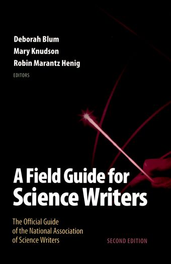 A Field Guide for Science Writers book cover