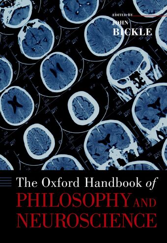 The Oxford Handbook of Philosophy and Neuroscience book cover