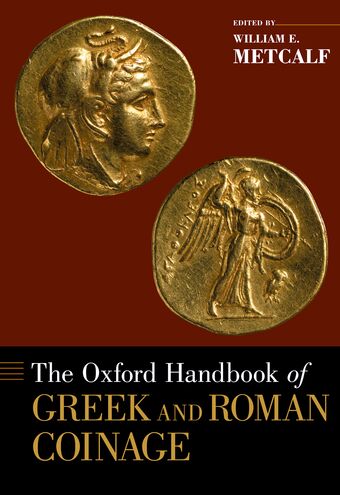 The Oxford Handbook of Greek and Roman Coinage book cover