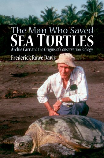 The Man Who Saved Sea Turtles book cover