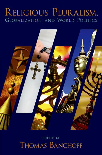 Religious Pluralism, Globalization, and World Politics book cover