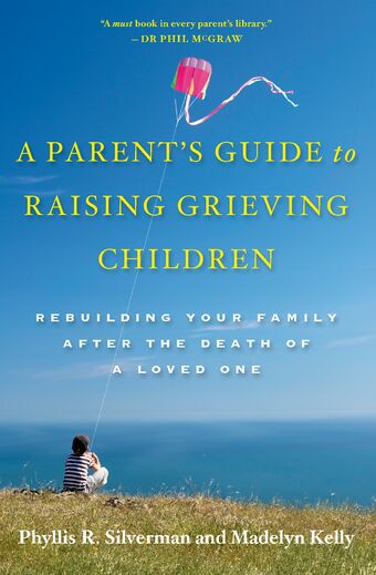 A Parent's Guide to Raising Grieving Children book cover