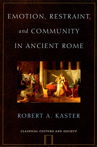Emotion, Restraint and Community in Ancient Rome book cover