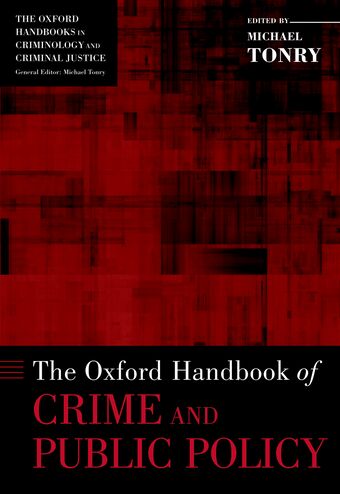 The Oxford Handbook of Crime and Public Policy book cover