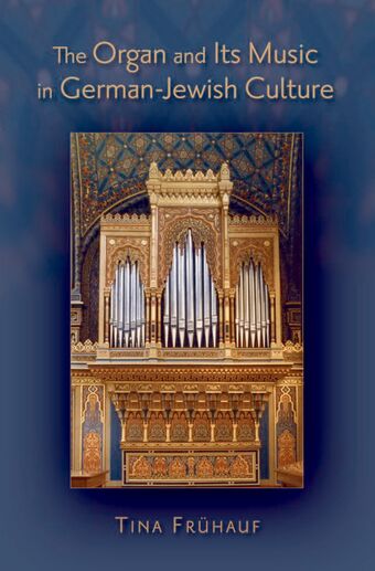 The Organ and its Music in German-Jewish Culture book cover