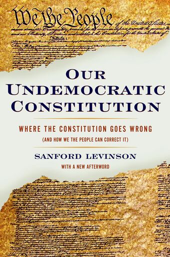 Our Undemocratic Constitution book cover