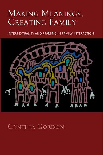 Making Meanings, Creating Family book cover