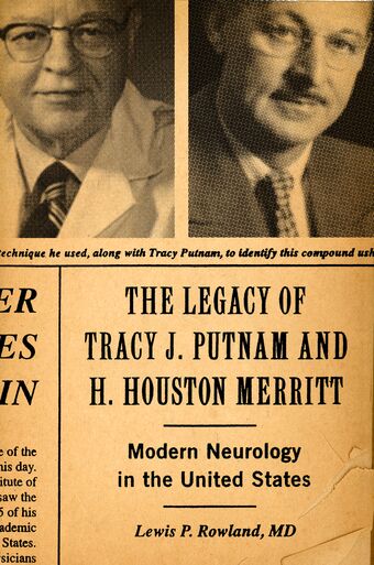 The Legacy of Tracy J. Putnam and H. Houston Merritt book cover