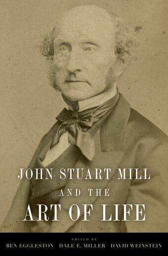 John Stuart Mill and the Art of Life book cover