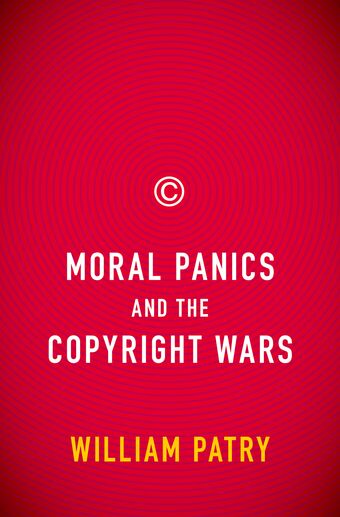 Moral Panics and the Copyright Wars book cover