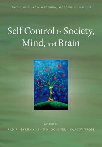 Self Control in Society, Mind, and Brain book cover