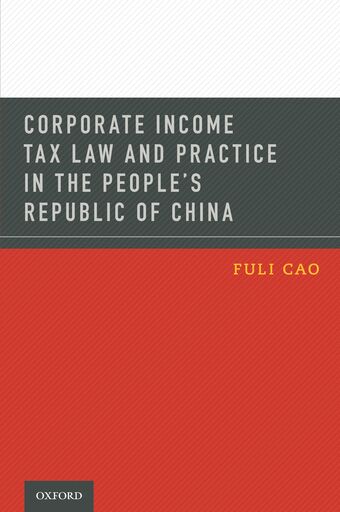 Corporate Income Tax Law and Practice in the People's Republic of China book cover