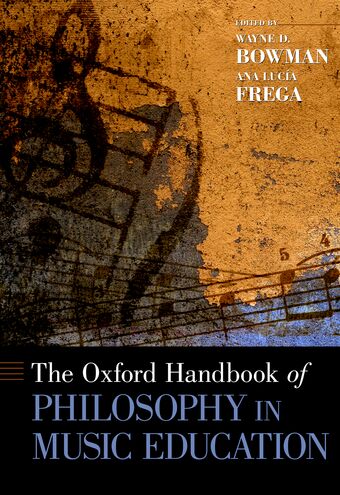 The Oxford Handbook of Philosophy in Music Education book cover