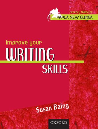 Literacy Skills for PNG - Improve Your Writing Skills book cover