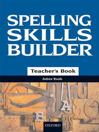 Spelling Skills Builder Teacher Book book cover