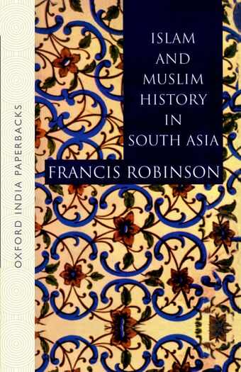 Islam and Muslim History in South Asia book cover