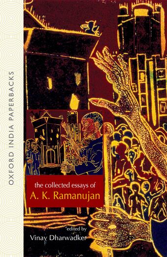 The Collected Essays of A. K. Ramanujan book cover