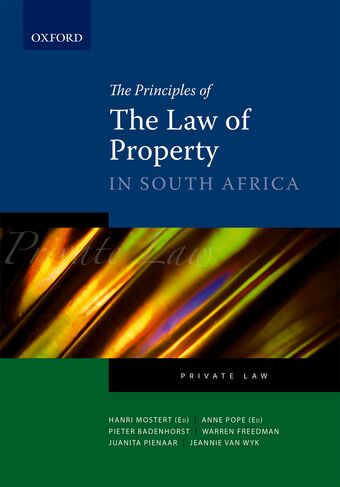 The Principles of the Law of Property in South Africa book cover