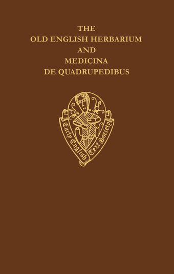 The Old English Herbarium and Medicina de Quadrupedibus book cover