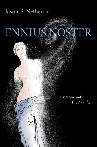 Ennius Noster Lucretius and the Annales book cover