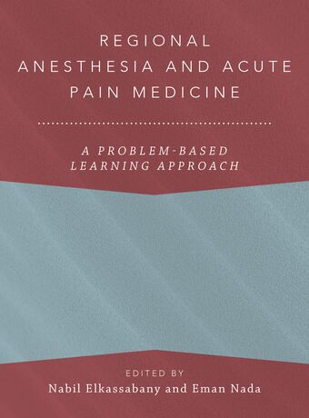Regional Anesthesia and Acute Pain Medicine A Problem-Based Learning Approach book cover