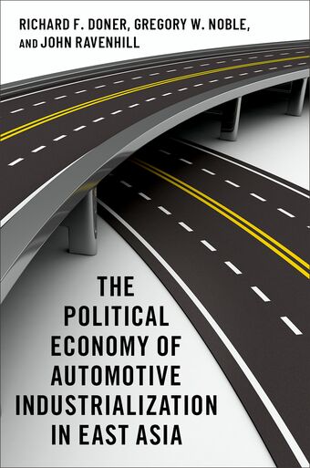 The Political Economy of Automotive Industrialization in East Asia book cover