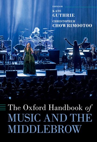 The Oxford Handbook of Music and the Middlebrow book cover