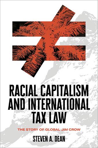 Racial Capitalism and International Tax Law book cover