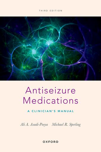 Antiseizure Medications A Clinician's Manual book cover