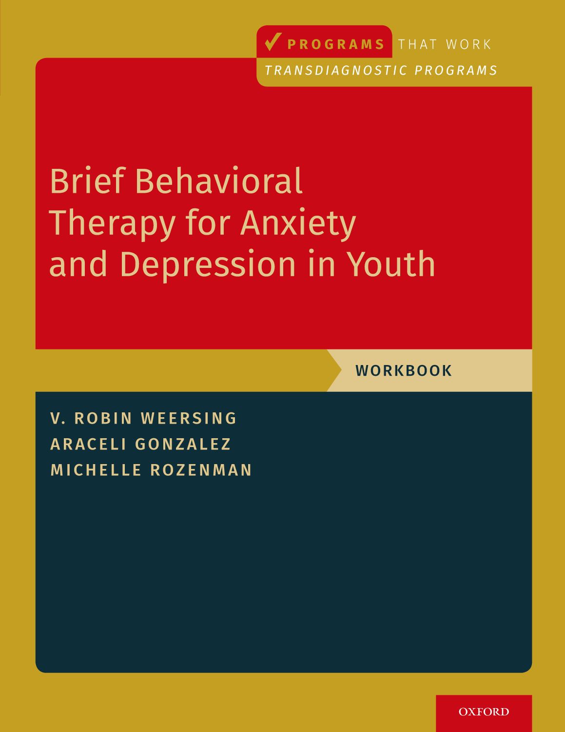 Brief Behavioral Therapy for Anxiety and Depression in Youth Workbook book cover