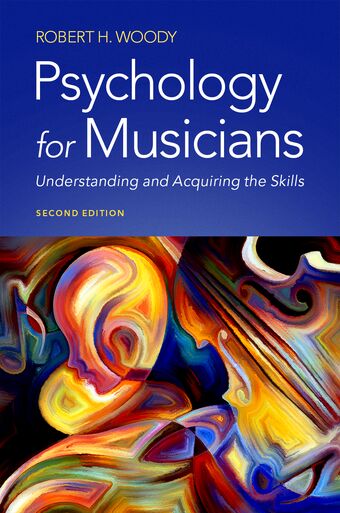 Psychology for Musicians Understanding and Acquiring the Skills book cover