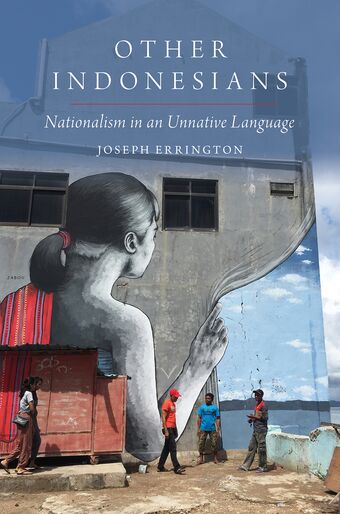 Other Indonesians Nationalism in an Unnative Language book cover
