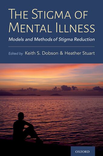 The Stigma of Mental Illness Models and Methods of Stigma Reduction book cover