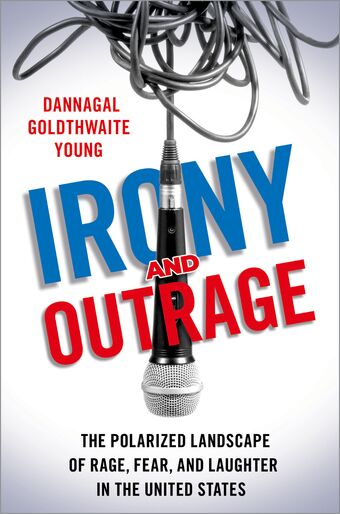 Irony and Outrage book cover