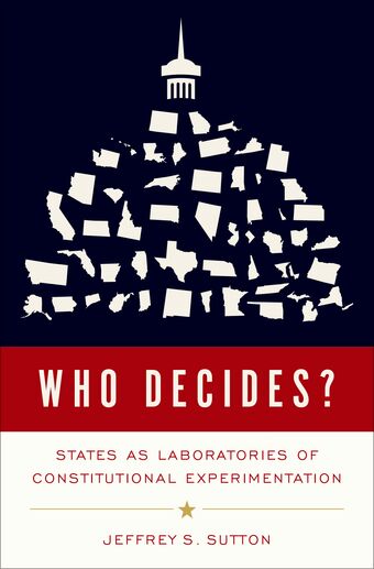 Who Decides States as Laboratories of Constitutional Experimentation book cover