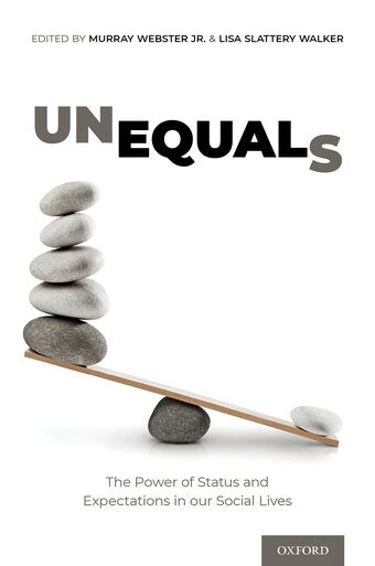 Unequals The Power of Status and Expectations in our Social Lives book cover