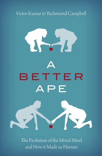 A Better Ape The Evolution of the Moral Mind and How it Made us Human book cover