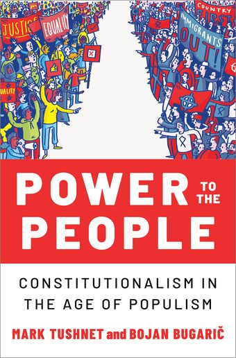 Power to the People Constitutionalism in the Age of Populism book cover