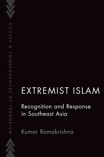 Extremist Islam Recognition and Response in Southeast Asia book cover