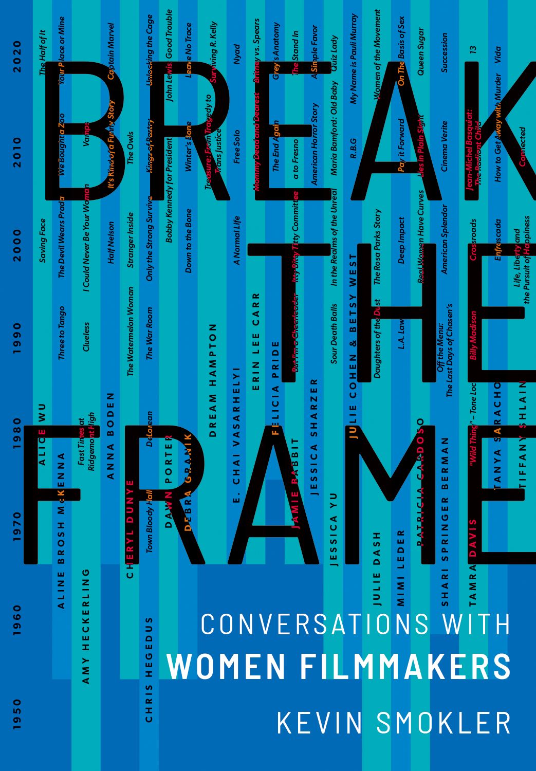 Break the Frame Conversations with Women Filmmakers book cover