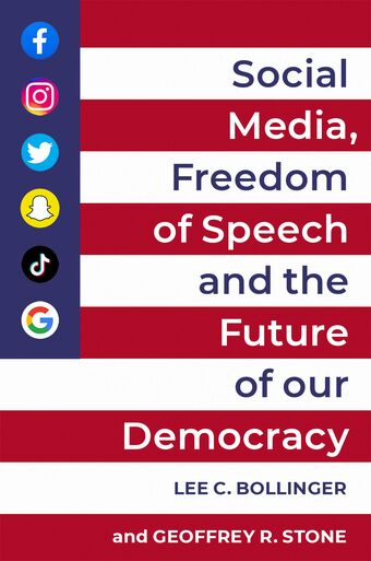 Social Media, Freedom of Speech, and the Future of our Democracy book cover