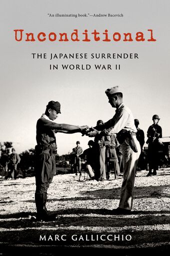 Unconditional The Japanese Surrender in World War II book cover