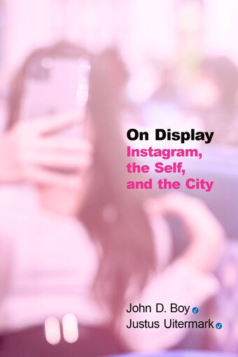 On Display Instagram, the Self, and the City book cover