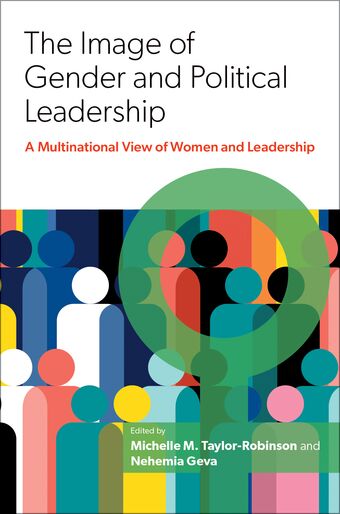 The Image of Gender and Political Leadership A Multinational View of Women and L book cover