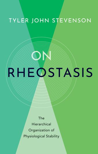 On Rheostasis The Hierarchical Organization of Physiological Stability book cover