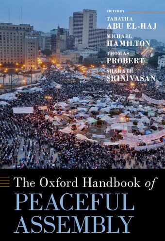 The Oxford Handbook of Peaceful Assembly book cover