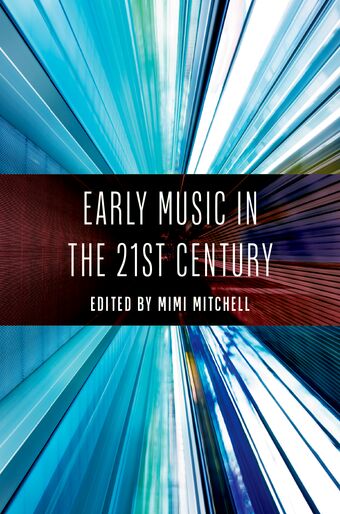 Early Music in the 21st Century book cover