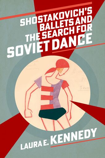 Shostakovich's Ballets and the Search for Soviet Dance book cover